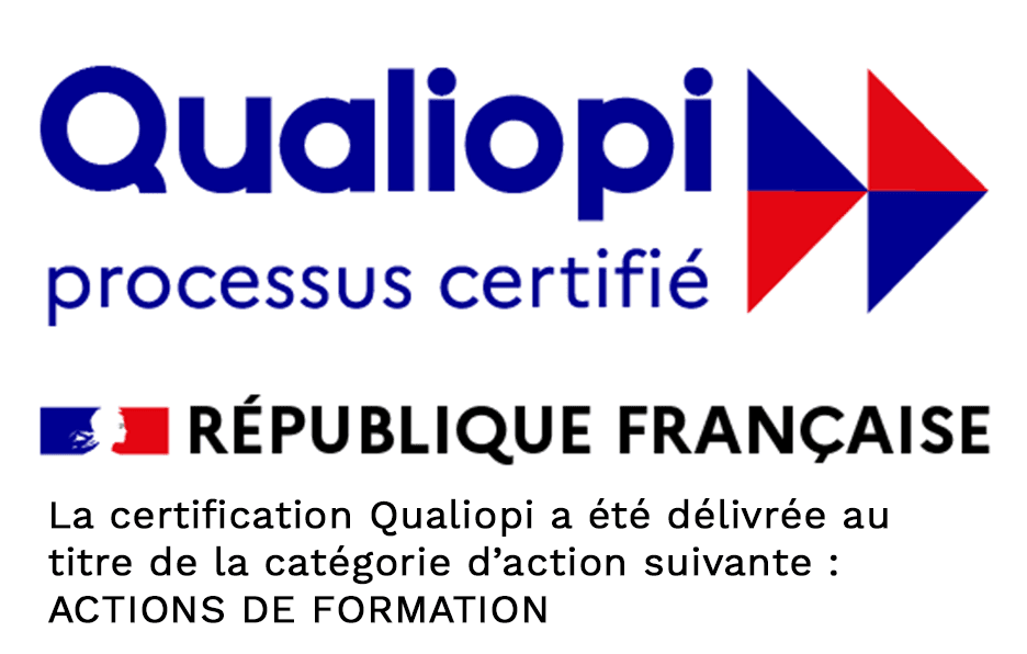 Qualiopi, processus certifié. République française. La certification Qualiopi a été délivrée au titre de la catégorie d’action suivante : actions de formation.